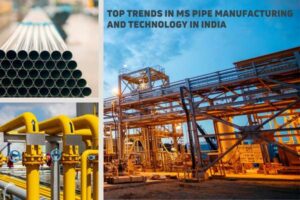 MS Pipe manufacturing